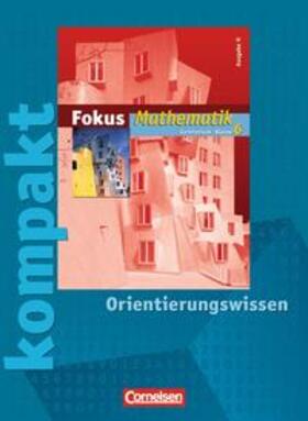 Esper / Bischof / Schornstein |  Fokus Mathematik. Gymnasium N 6. Schuljahr. Fokus kompakt. Orientierungswissen | Buch |  Sack Fachmedien