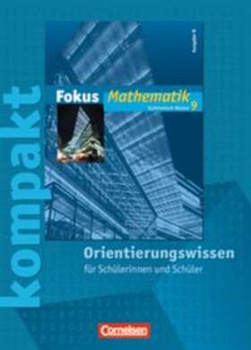 Scholz / Belthle / Lütticken |  Fokus kompakt Mathematik 9. Schuljahr Gymnasium. Ausgabe N Orientierungswissen. Schülermaterial | Buch |  Sack Fachmedien