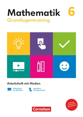  Grundlagentraining Mathematik 6. Schuljahr. Mittlere Schulform - Arbeitsheft mit Medien | Buch |  Sack Fachmedien