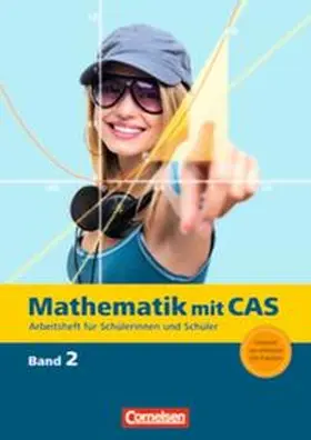 Sinzinger / Arnold / Seidel |  Mathematik mit CAS 2. CAS-Arbeitsheft | Buch |  Sack Fachmedien