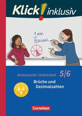 Jenert / Wember / Kühne |  Klick! inklusiv 5./6. Schuljahr - Brüche und Dezimalzahlen. Arbeitsheft 3 | Buch |  Sack Fachmedien