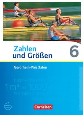 Wennekers / Gabriel / Knospe |  Zahlen und Größen - Nordrhein-Westfalen Kernlehrpläne - Ausgabe 2013 - 6. Schuljahr | Buch |  Sack Fachmedien