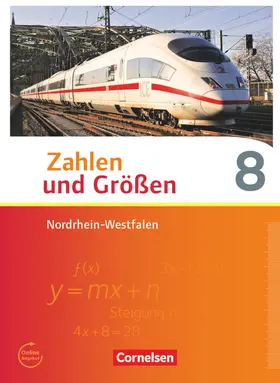 Gabriel / Wennekers / Knospe |  Zahlen und Größen 8. Schuljahr. Schülerbuch Nordrhein-Westfalen Kernlehrpläne | Buch |  Sack Fachmedien