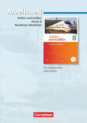 Wennekers |  Zahlen und Größen 8. Schuljahr.  Arbeitsheft mit eingelegten Lösungen. Nordrhein-Westfalen Kernlehrpläne. Ausgabe 2013 | Buch |  Sack Fachmedien