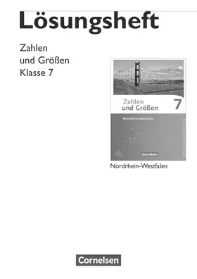 Schubert |  Zahlen und Größen 7. Schuljahr. Lösungen zum Schülerbuch. Nordrhein-Westfalen Kernlehrpläne | Buch |  Sack Fachmedien
