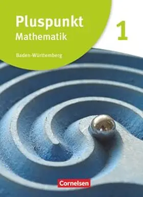 Bühler / de Jong / Bamberg |  Pluspunkt Mathematik - Baden-Württemberg - Neubearbeitung - Band 1 | Buch |  Sack Fachmedien