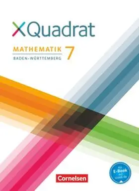 Aniol / Nimmrichter / Klein |  XQuadrat 7. Schuljahr - Baden-Württemberg - Schülerbuch | Buch |  Sack Fachmedien