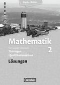 Bigalke / Köhler / Kuschnerow |  Bigalke/Köhler: Mathematik - Thüringen - Bisherige Ausgabe / Band 2 - Lösungen zum Schülerbuch | Buch |  Sack Fachmedien