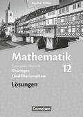 Bigalke / Kuschnerow / Köhler |  Mathematik Sekundarstufe II. 12. Schuljahr. Lösungen zum Schülerbuch. Thüringen | Buch |  Sack Fachmedien
