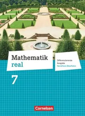 Hecht / Koullen / Kreuz |  Mathematik real 7. Schuljahr Schülerbuch. Differenzierende Ausgabe Nordrhein-Westfalen | Buch |  Sack Fachmedien