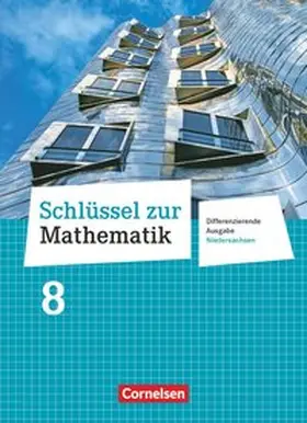 Cornetz / Koullen / Hecht |  Schlüssel zur Mathematik 8. Schuljahr. Schülerbuch. Differenzierende Ausgabe Niedersachsen | Buch |  Sack Fachmedien