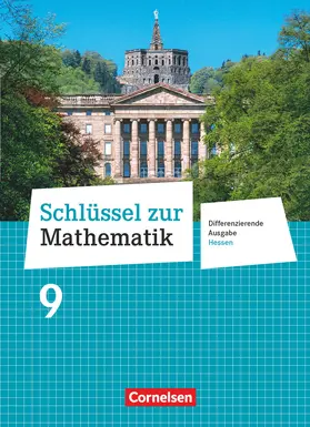 Berkemeier / Koullen / Gabriel |  Schlüssel zur Mathematik 9. Schuljahr - Differenzierende Ausgabe Hessen - Schülerbuch | Buch |  Sack Fachmedien