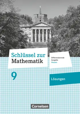 Berkemeier / Siebert |  Schlüssel zur Mathematik - Differenzierende Ausgabe Hessen - 9. Schuljahr | Buch |  Sack Fachmedien