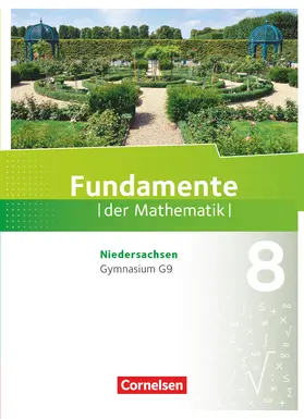 Becker / Pallack / Benölken |  Fundamente der Mathematik 8. Schuljahr. Schülerbuch Gymnasium Niedersachsen | Buch |  Sack Fachmedien