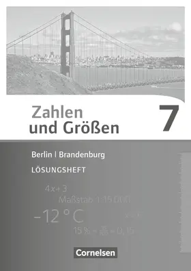Gabriel / Wennekers / Knospe |  Zahlen und Größen 7. Schuljahr. Lösungen zum Schülerbuch Berlin und Brandenburg | Buch |  Sack Fachmedien