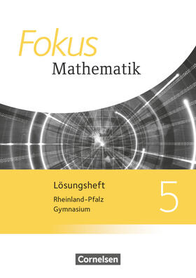 Block / Kammermeyer / Brunnermeier |  Fokus Mathematik 5. Schuljahr. Lösungen zum Schülerbuch. Gymnasium Rheinland-Pfalz | Buch |  Sack Fachmedien