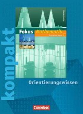 Dörr / Freytag / Göttge-Piller |  Fokus Mathematik - Rheinland-Pfalz - Bisherige Ausgabe / 7. Schuljahr - Fokus kompakt - Orientierungswissen | Buch |  Sack Fachmedien