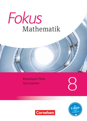Dörr / Liebendörfer / Ofner |  Fokus Mathematik 8. Schuljahr. Schülerbuch Gymnasium Rheinland-Pfalz | Buch |  Sack Fachmedien