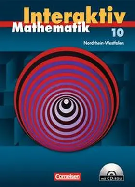 Stöhr / Bluhm / Borneleit |  Mathematik interaktiv 10. Schuljahr. Nordrhein-Westfalen. Schülerbuch mit CD-ROM | Buch |  Sack Fachmedien