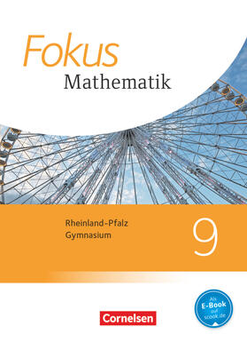 Dörr / Liebendörfer / Ofner |  Fokus Mathematik 9. Schuljahr - Gymnasium Rheinland-Pfalz - Schülerbuch | Buch |  Sack Fachmedien