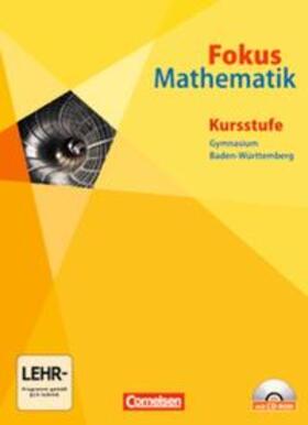 Bischof / Gercken / Göttge-Piller |  Fokus Mathematik - Gymnasiale Oberstufe - Baden-Württemberg / Kursstufe - Schülerbuch mit CD-ROM | Buch |  Sack Fachmedien