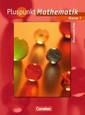 Abels / Albert / Bamberg |  Pluspunkt Mathematik 7. Schuljahr. Schülerbuch. Regionale Schule Rheinland-Pfalz | Buch |  Sack Fachmedien