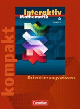 Bluhm / Czernik / Kiesel |  Mathematik interaktiv - Ausgabe N / 6. Schuljahr - Interaktiv kompakt - Orientierungswissen | Buch |  Sack Fachmedien