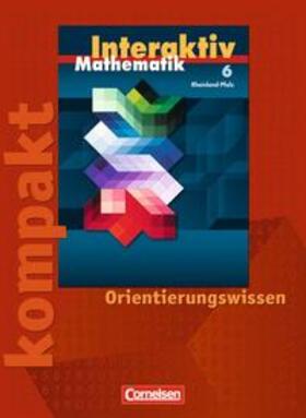 Bluhm / Czernik / Kiesel |  Mathematik interaktiv - Rheinland-Pfalz / 6. Schuljahr - Interaktiv kompakt - Orientierungswissen | Buch |  Sack Fachmedien