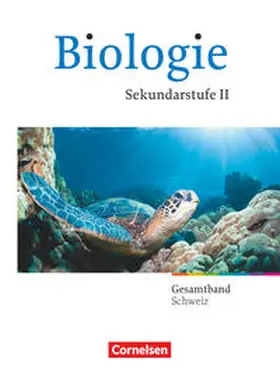 Born / Brott / Engelhardt |  Biologie Oberstufe - Schweiz - Gesamtband Oberstufe | Buch |  Sack Fachmedien