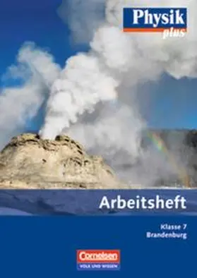 Karau |  Physik plus - Brandenburg / 7. Schuljahr - Arbeitsheft | Buch |  Sack Fachmedien