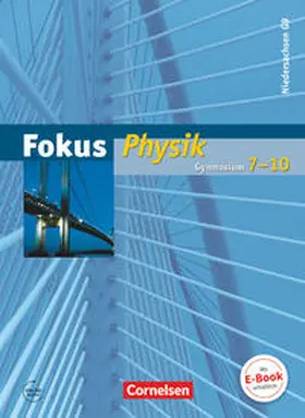 Backhaus / Lichtenberger / Boysen |  Fokus Physik 7.-10. Schuljahr. Schülerbuch Gymnasium Niedersachsen G9 | Buch |  Sack Fachmedien