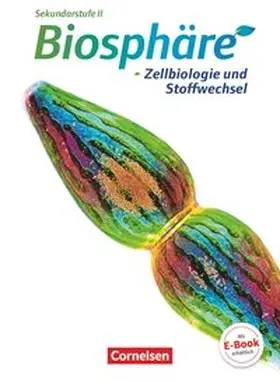 Becker / Meisert / Nixdorf | Biosphäre Sekundarstufe II. Zellbiologie und Stoffwechsel | Buch | 978-3-06-010427-7 | sack.de