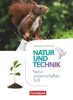 Austenfeld / Bresler / Pätzelt |  Natur und Technik - Naturwissenschaften 5./6. Schuljahr- Nordrhein-Westfalen - Schülerbuch | Buch |  Sack Fachmedien