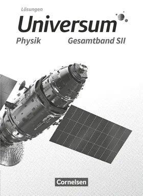 Burisch / Carmesin / Kienle |  Universum Physik Sekundarstufe II. Gesamtband - Lösungen zum Schülerbuch | Buch |  Sack Fachmedien