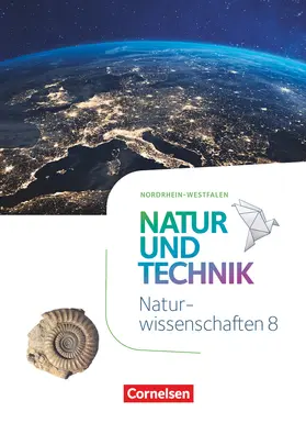 Bresler / Gutmann / Kienast | Natur und Technik - Naturwissenschaften 8. Schuljahr - Nordrhein-Westfalen - Schülerbuch | Buch | 978-3-06-011106-0 | sack.de