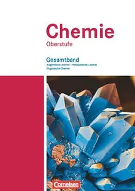 Arnold / Dietrich / Eberle |  Chemie Oberstufe. Allgemeine Chemie, Physikalische Chemie und Organische Chemie. Westliche Bundesländer. Schülerbuch. Gesamtband | Buch |  Sack Fachmedien