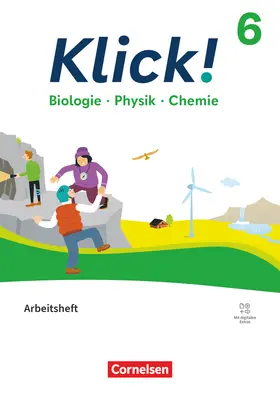  Klick! 6.Schuljahr - Biologie, Physik, Chemie - Ausgabe ab 2024 - Arbeitsheft mit digitalen Medien | Buch |  Sack Fachmedien
