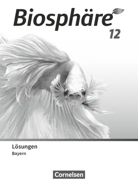 Freiman / Fischer / Meier |  Biosphäre Sekundarstufe II 12. Jahrgangsstufe - 2.0 - Bayern - Lösungen zum Schulbuch | Buch |  Sack Fachmedien