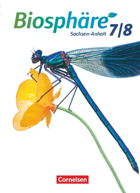 Grimmer / Göbel / Vopel |  Biosphäre Sekundarstufe I 7./8. Schuljahr - Gymnasium Sachsen-Anhalt - Schülerbuch | Buch |  Sack Fachmedien