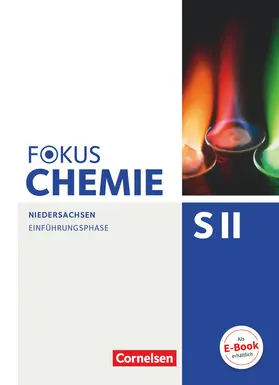 Fleischer / Peters / Stützel |  Fokus Chemie - Sekundarstufe II Einführungsphase - Niedersachsen - Schülerbuch | Buch |  Sack Fachmedien