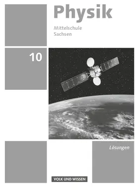  Physik - Ausgabe Volk und Wissen - Mittelschule Sachsen - Neue Ausgabe - 10. Schuljahr | Buch |  Sack Fachmedien
