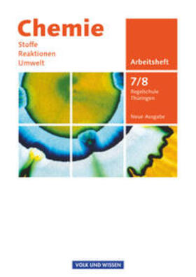 Meyendorf / Dietrich / Arndt |  Chemie: Stoffe - Reaktionen - Umwelt 7./8. Schuljahr. Arbeitsheft Regelschule Thüringen | Buch |  Sack Fachmedien