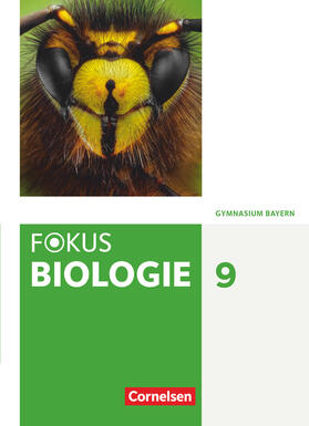 Farr / Freiman / Feigenspan | Fokus Biologie 9. Jahrgangsstufe - Gymnasium Bayern - Schülerbuch | Buch | 978-3-06-011920-2 | sack.de