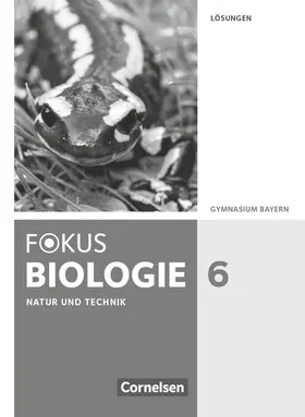 Biernacki / Kraus / Drechsel |  Fokus Biologie - Neubearbeitung - Gymnasium Bayern - 6. Jahrgangsstufe | Buch |  Sack Fachmedien