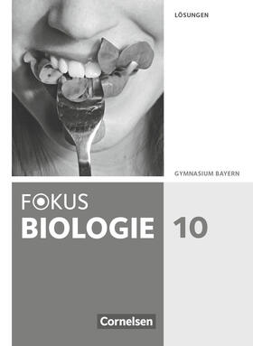 Farr / Freiman / Feigenspan | Fokus Biologie 10. Jahrgangsstufe - Gymnasium Bayern - Lösungen zum Schülerbuch | Buch | 978-3-06-011946-2 | sack.de