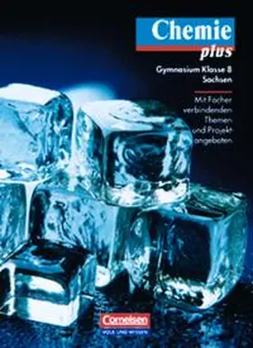 Arndt / Arnold / Dietrich |  Chemie plus 8. Lehrbuch. Gymnasium. Sachsen | Buch |  Sack Fachmedien