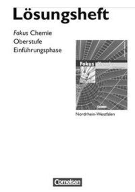 Arnold / Dietrich / Möhring |  Fokus Chemie - Einführungsphase Oberstufe - Nordrhein-Westfalen / Lösungen | Buch |  Sack Fachmedien