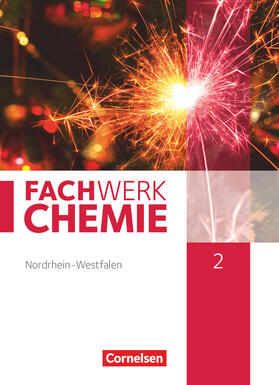 Freiling-Fischer / Schink / Harm |  Fachwerk Chemie 02: 9./10. Schuljahr. Schülerbuch Nordrhein-Westfalen | Buch |  Sack Fachmedien