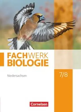 Hampl / Stelzig / Janik |  Fachwerk Biologie 7./8. Schuljahr. Schülerbuch. Niedersachsen | Buch |  Sack Fachmedien