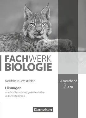 Hampl / Oberschelp / Pondorf | Fachwerk Biologie Gesamtband. Lösungen Nordrhein-Westfalen | Buch | 978-3-06-014890-5 | www.sack.de